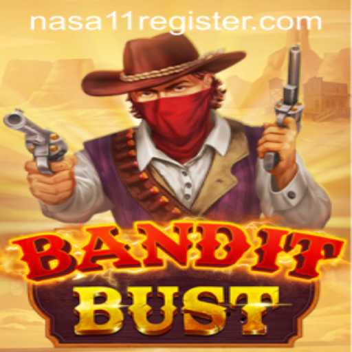 Unveiling BanditBust An Exciting New Game Adventure